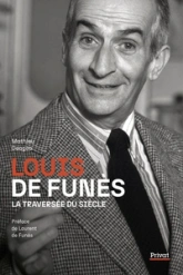 Louis de Funès ou l'histoire du XXe siècle