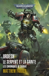 Les chroniques de Sabbat, tome 2 : Urdesh, le Serpent et la Sainte