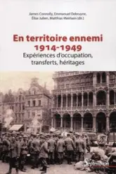 En territoire ennemi, 1914-1949