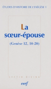 La Soeur-épouse (Genèse 12, 10-20)