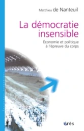 La démocratie insensible