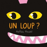 Loup ? (Un)