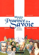 Histoire de la Province de la Savoie, tome 1