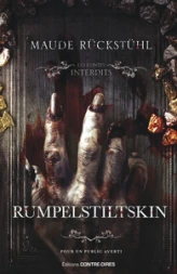 Les contes interdits : Rumpelstiltskin