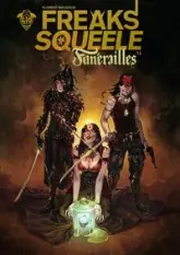 Freaks' Squeele Funerailles, tome 2 : Pain in black