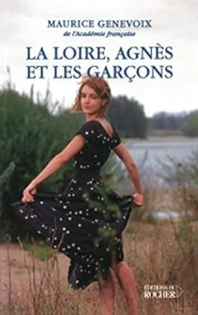 La Loire, Agnès et les garçons