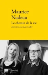 Le chemin de la vie : Entretiens avec Laure Adler