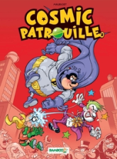 Cosmic Patrouille, Tome 2 :