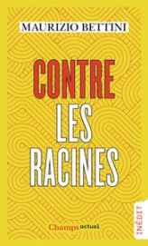 Contre les racines