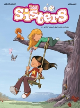 Les Sisters, Tome 3 : C'est elle qu'a commencé