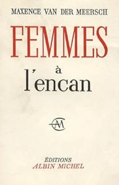 Femmes à l'encran  - Un esclavagisme patenté