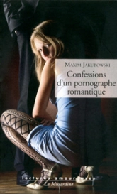 Confessions d'un pornographe romantique