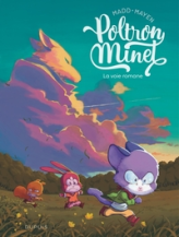 Poltron Minet, tome 1 : La voie romane