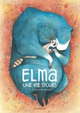 Elma, une vie d'ours, tome 1