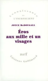 Éros aux mille et un visages: La sexualité humaine en quête de solutions