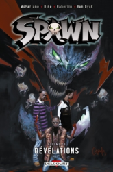 Spawn, tome 16 : Révélations