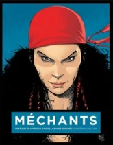 MECHANTS : CRAPULES ET AUTRES VILAINS DE LA BANDE DESSINEE KRISS