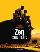 ZEN: Sans maître