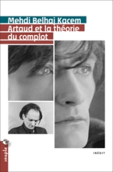 Artaud et la théorie du complot