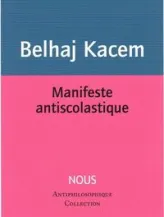 Manifeste antiscolastique