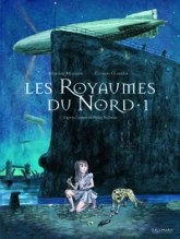 A la croisée des mondes, tome 1.1 : Les royaumes du Nord (BD)