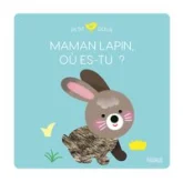 Maman lapin, où es-tu ?