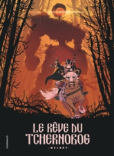 Le rêve du Tchernobog