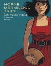 Les vents ovales, tome 1 : Yveline