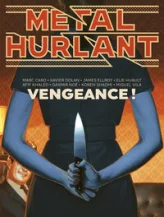 Métal Hurlant n°13: Vengeance