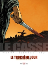 Le casse, Tome 2 : Le Troisième Jour