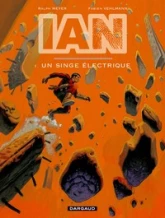 I.A.N., tome 1 : Singe électrique