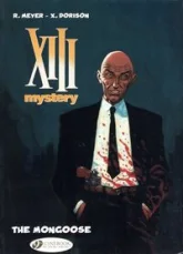 XIII Mystery, tome 1 : La Mangouste