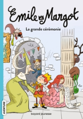 Émile et Margot, tome 1 : La grande cérémonie d'anniversaire