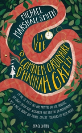 La vie ô combien ordinaire d'Hannah Green