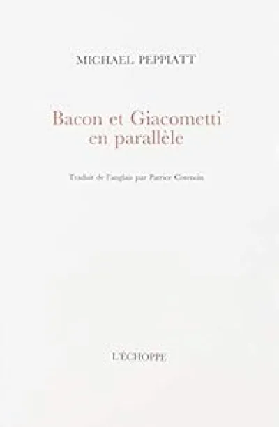 Bacon et Giacometti en parallèle