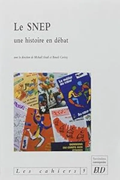 Le SNEP : Une histoire en débat (1944-2004)