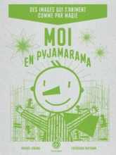 Moi en pyjamarama