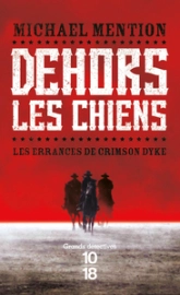 Dehors les chiens