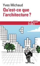 Qu'est-ce que l'architecture ?