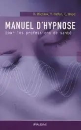 Manuel d'hypnose pour les professions de santé