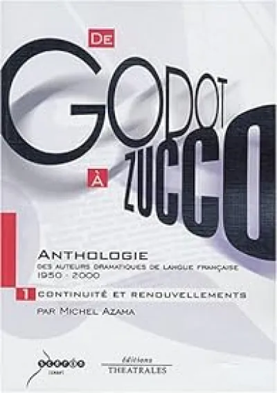 Anthologie des auteurs dramatiques de langue française, 1950-2000