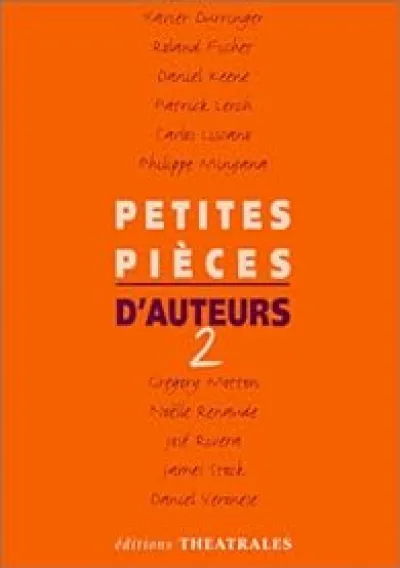 Petites Pièces d'auteurs 2