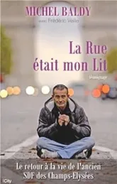 La Rue était mon lit