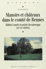 Manoirs et châteaux dans le comté de Rennes