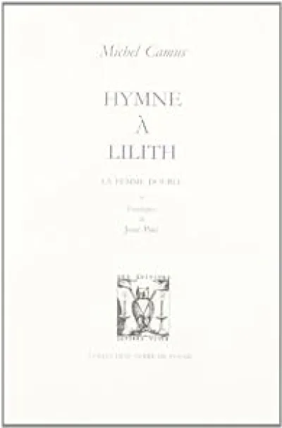 Hymne à Lilith : La femme double