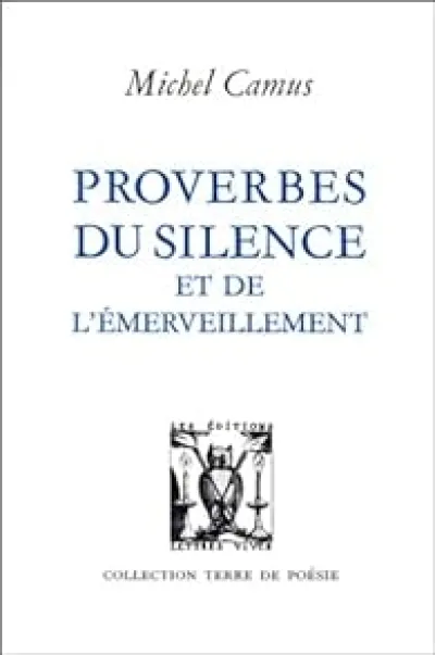 Proverbes du silence et de l'émerveillement