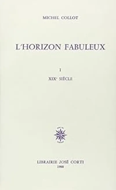 L'Horizon fabuleux, tome 1 : XIXe siècle