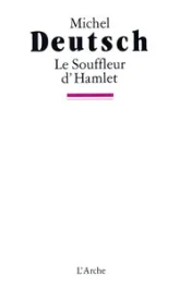 Le souffleur d'Hamlet et autres textes