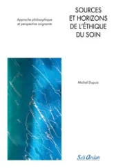 Sources et horizons de l'éthique du soin