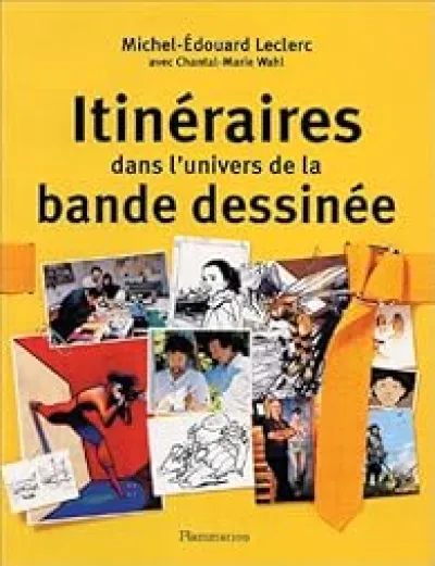 Itinéraires dans l'univers de la bande dessinée